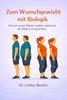 Zum Wunschgewicht mit Biologik – neues Sachbuch von Dr. Lothar Beutin